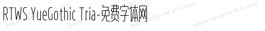 RTWS YueGothic Tria字体转换